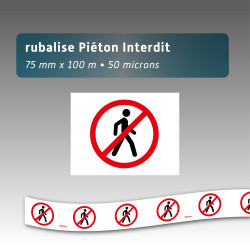 Rubalise plastique interdit au piéton 75mm*100m